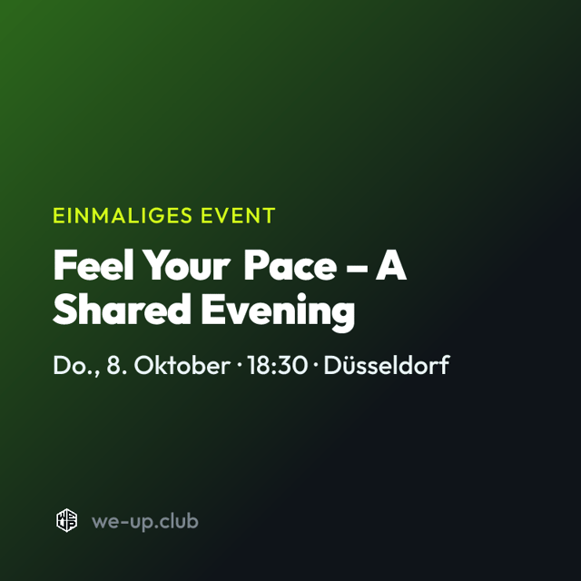 Feel Your Pace – A Shared Evening