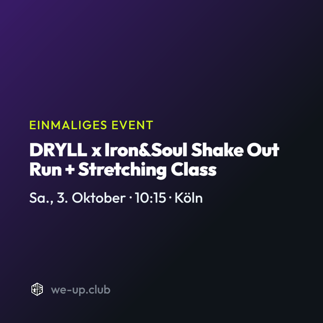 DRYLL x Iron&Soul Shake Out Run + Stretching Class