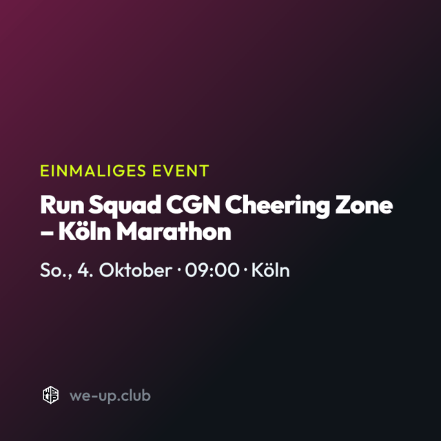 Run Squad CGN Cheering Zone – Köln Marathon
