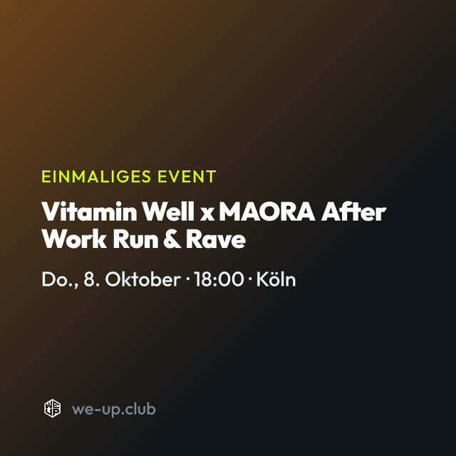 Vitamin Well x MAORA After Work Run & Rave