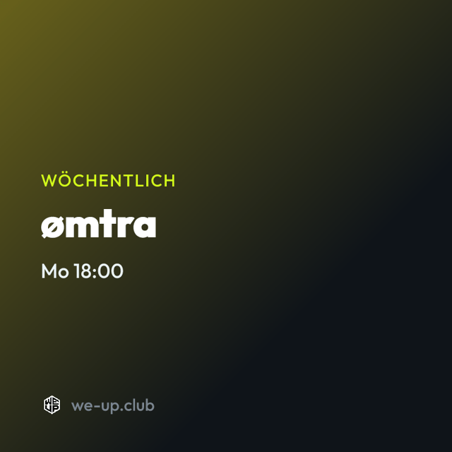 ømtra · Wöchentlicher Run am Montag