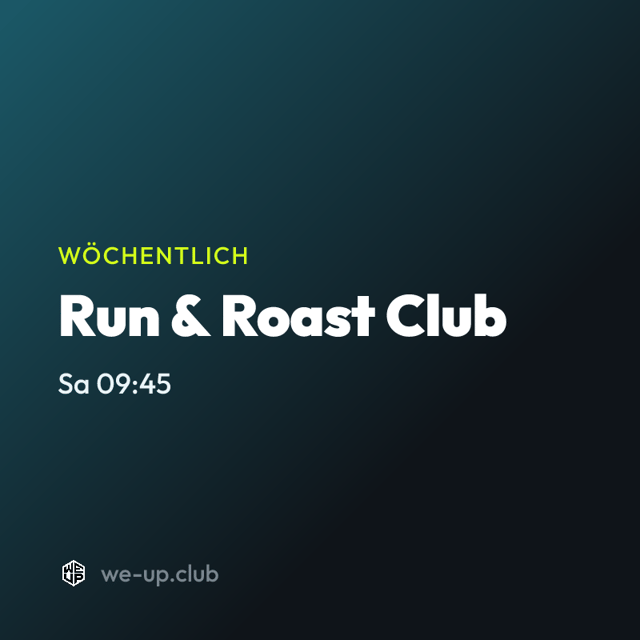 Run & Roast Club · Wöchentlicher Run am Samstag