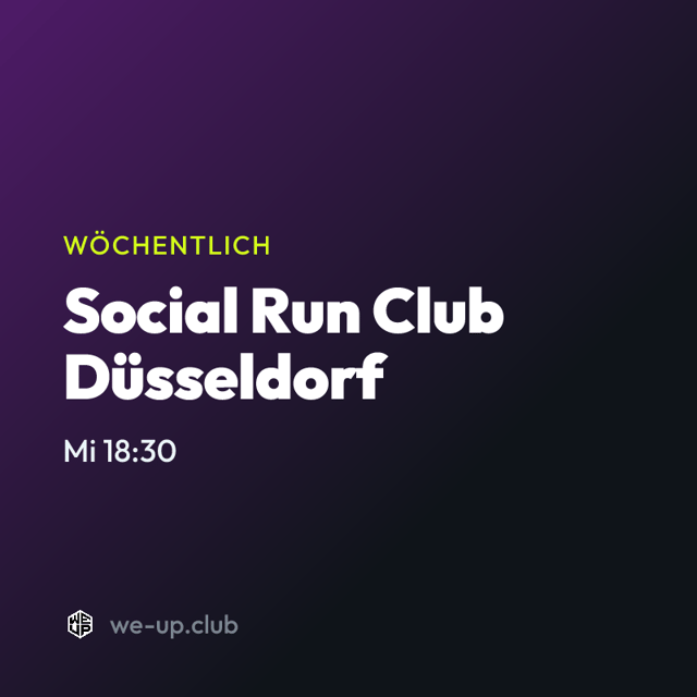 Social Run Club Düsseldorf · Wöchentlicher Run am Mittwoch