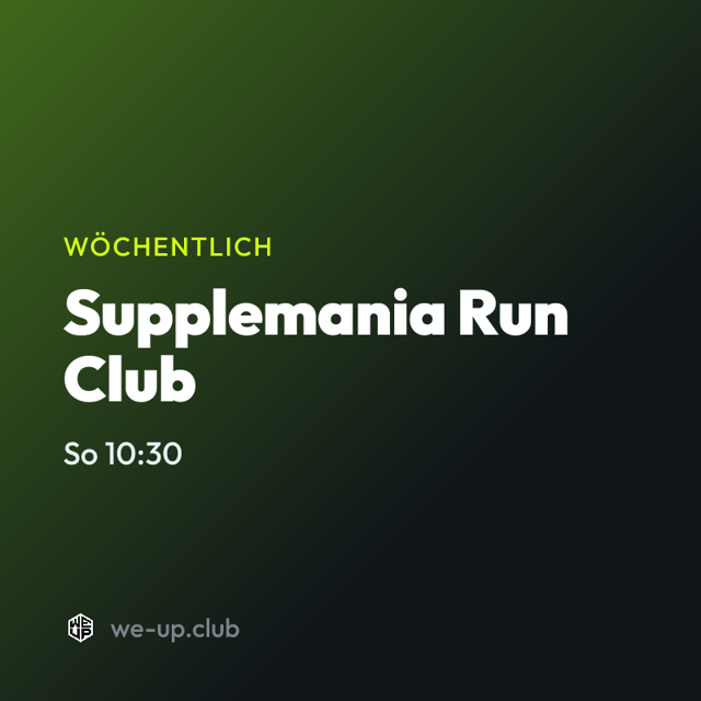 Supplemania Run Club · Wöchentlicher Run am Sonntag