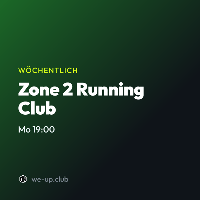 Zone 2 Running Club · Wöchentlicher Run am Montag